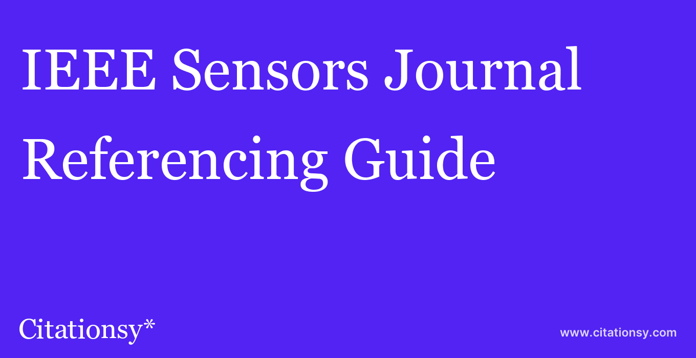 cite IEEE Sensors Journal  — Referencing Guide